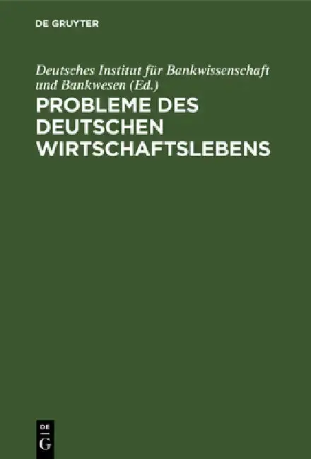 Cover of Probleme Des Deutschen Wirtschaftslebens