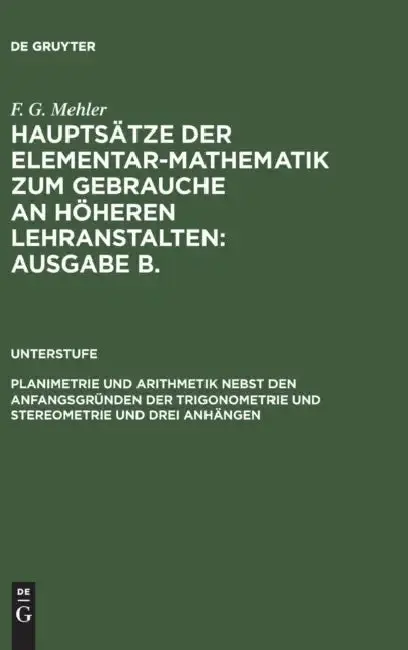 Cover of Planimetrie Und Arithmetik Nebst Den Anfangsgründen Der Trigonometrie Und Stereometrie Und Drei Anhängen