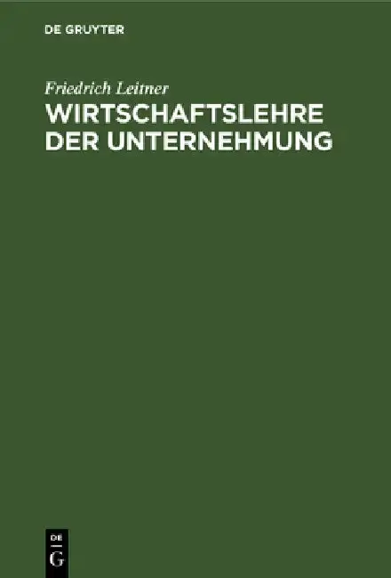 Cover of Wirtschaftslehre Der Unternehmung