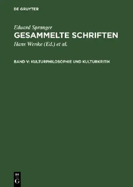 Cover of Gesammelte Schriften, Band V, Kulturphilosophie und Kulturkritik