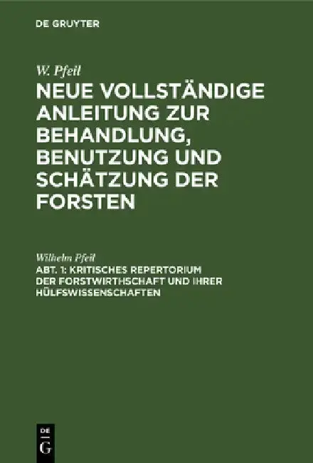 Cover of Kritisches Repertorium Der Forstwirthschaft Und Ihrer Hülfswissenschaften