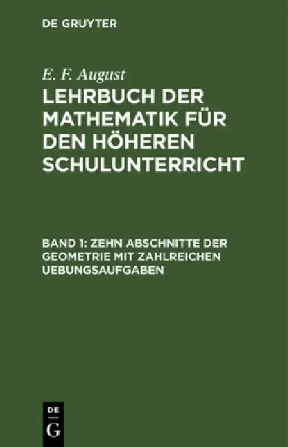 Cover of Zehn Abschnitte Der Geometrie Mit Zahlreichen Uebungsaufgaben