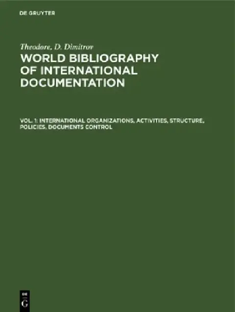 Cover of International organizations, activities, structure, policies, documents control