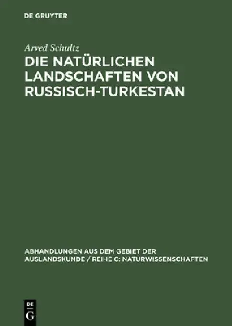 Cover of Die natürlichen Landschaften von Russisch-Turkestan