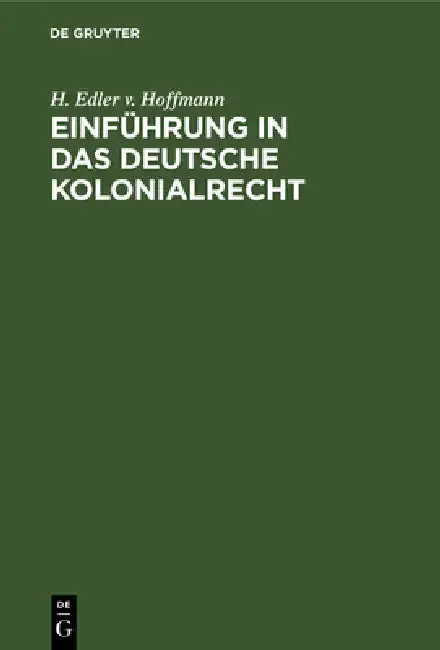 Cover of Einführung in Das Deutsche Kolonialrecht