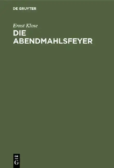 Cover of Die Abendmahlsfeyer