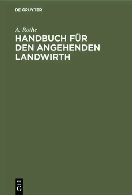 Cover of Handbuch für den angehenden Landwirth