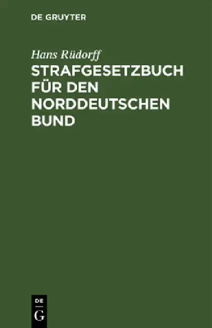 Cover of Strafgesetzbuch Für Den Norddeutschen Bund