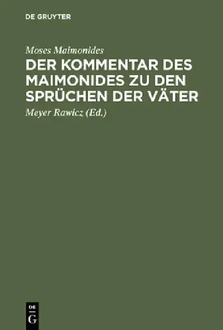 Cover of Der Kommentar Des Maimonides Zu Den Sprüchen Der Väter