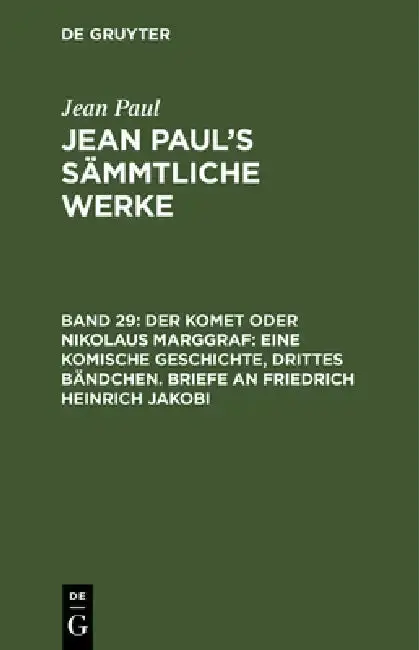Cover of Jean Paul's Sämmtliche Werke, Band 29, Der Komet oder Nikolaus Marggraf