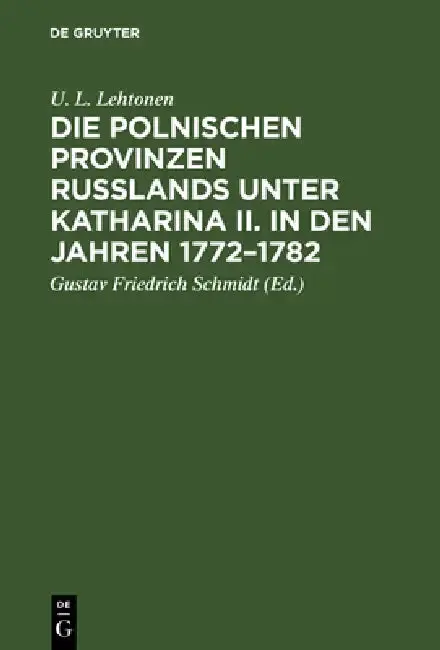 Cover of Die polnischen Provinzen Russlands unter Katharina II. in den Jahren 1772-1782