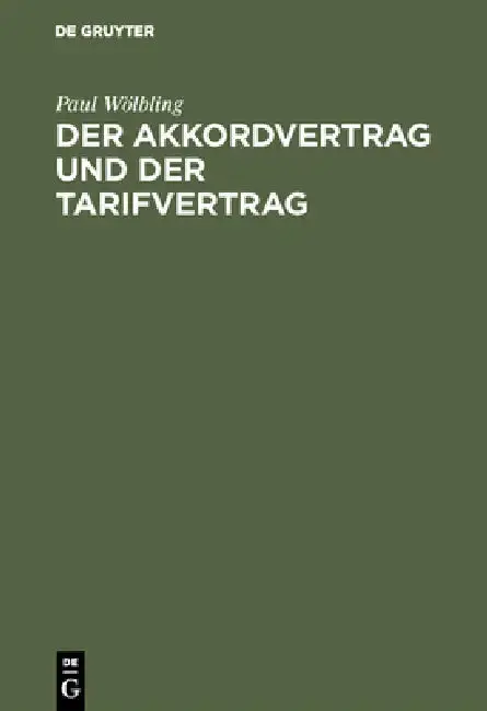 Cover of Der Akkordvertrag Und Der Tarifvertrag