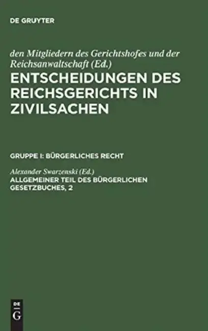 Cover of Entscheidungen des Reichsgerichts in Zivilsachen, Allgemeiner Teil des Bürgerlichen Gesetzbuches, 2