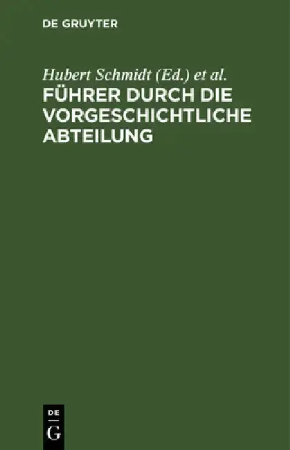 Cover of Führer Durch Die Vorgeschichtliche Abteilung
