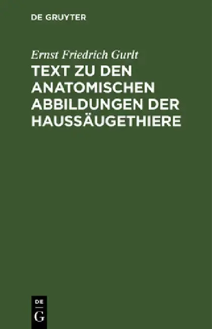 Cover of Text Zu Den Anatomischen Abbildungen Der Haussäugethiere