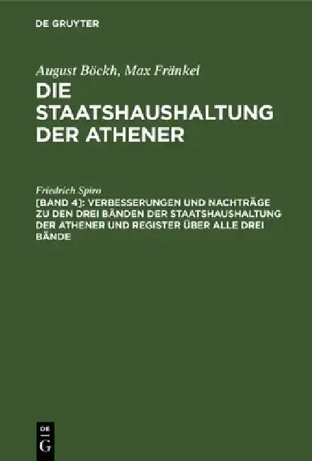 Cover of Verbesserungen Und Nachträge Zu Den Drei Bänden Der Staatshaushaltung Der Athener Und Register Über Alle Drei Bände