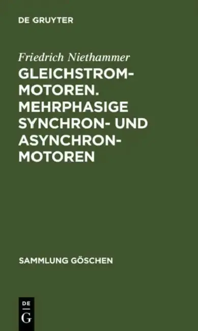 Cover of Gleichstrommotoren. Mehrphasige Synchron- und Asynchronmotoren