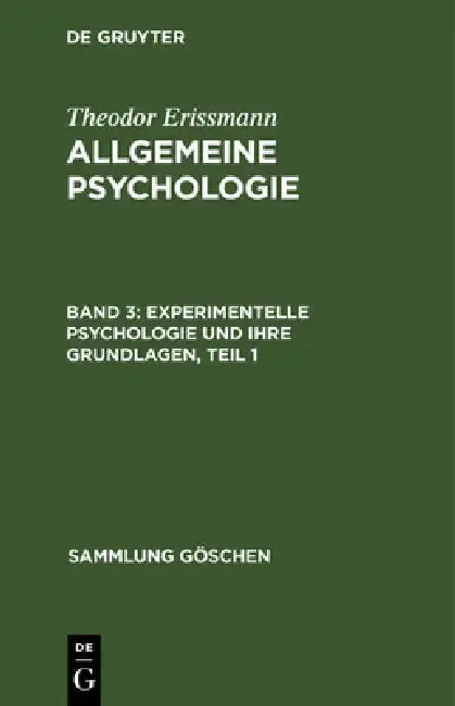 Cover of Experimentelle Psychologie und ihre Grundlagen, Teil 1