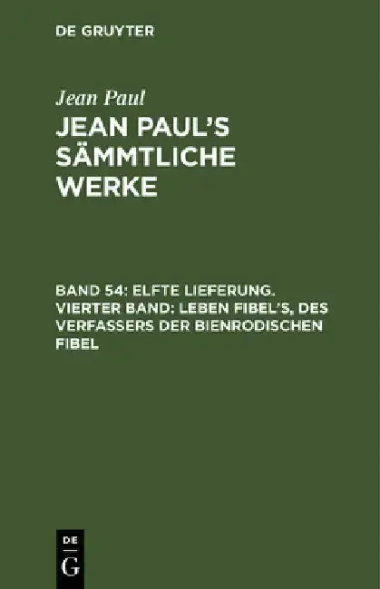 Cover of Jean Paul's Sämmtliche Werke, Band 54, Elfte Lieferung. Vierter Band
