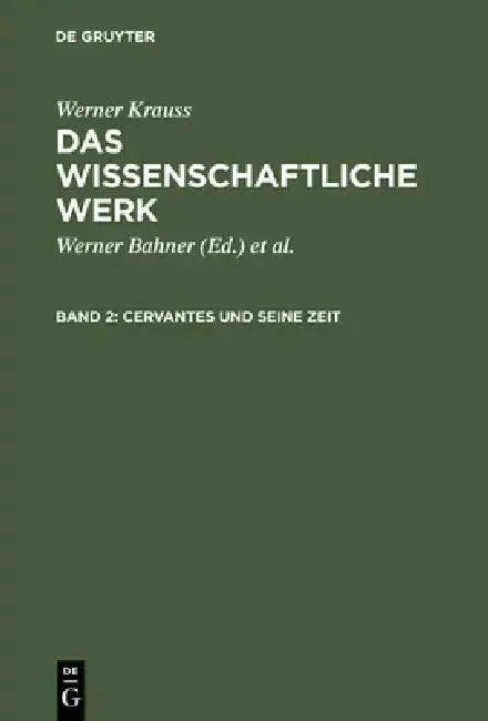 Cover of Das wissenschaftliche Werk, Band 2, Cervantes und seine Zeit