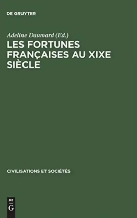 Cover of Les Fortunes Françaises Au XIXe Siècle