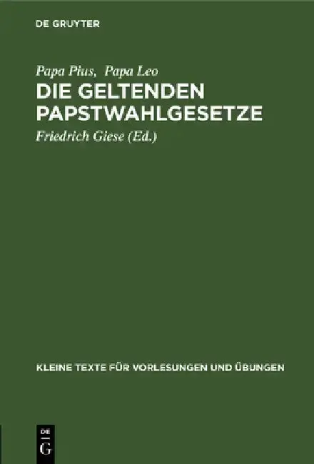 Cover of Die Geltenden Papstwahlgesetze