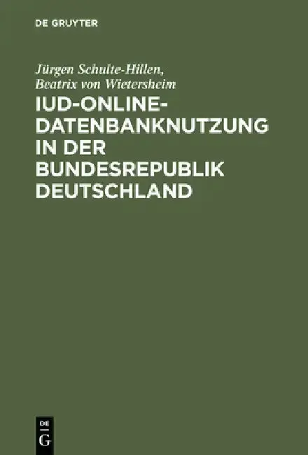 Cover of IuD-online-Datenbanknutzung in der Bundesrepublik Deutschland