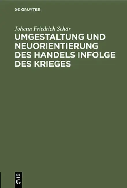 Cover of Umgestaltung und Neuorientierung des Handels infolge des Krieges
