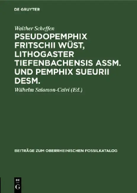 Cover of Pseudopemphix Fritschii Wüst, Lithogaster Tiefenbachensis Assm. Und Pemphix Sueurii Desm.