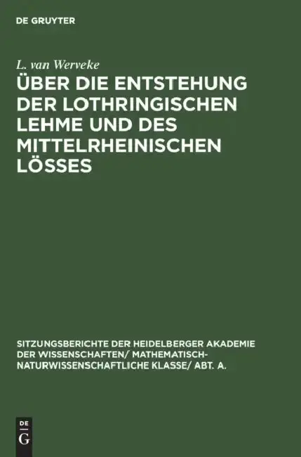 Cover of Über Die Entstehung Der Lothringischen Lehme Und Des Mittelrheinischen Lößes