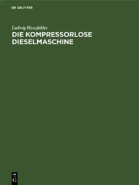Cover of Die kompressorlose Dieselmaschine