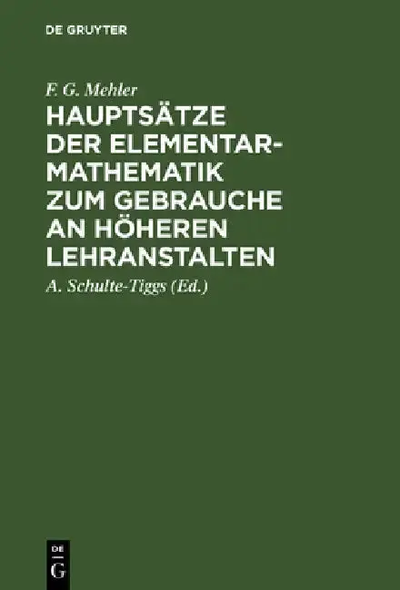 Cover of Hauptsätze Der Elementar-Mathematik Zum Gebrauche an Höheren Lehranstalten