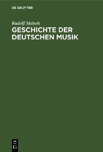Cover of Geschichte Der Deutschen Musik