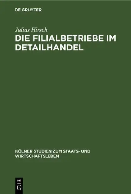 Cover of Die Filialbetriebe Im Detailhandel