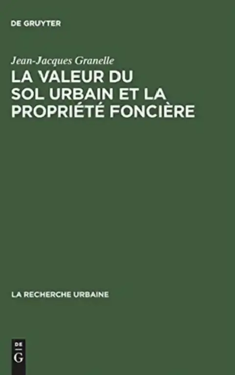 Cover of La Valeur Du Sol Urbain Et La Propriété Foncière