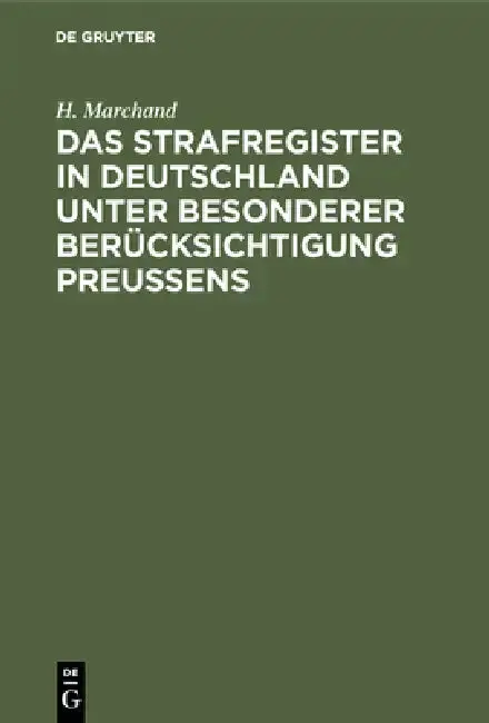 Cover of Das Strafregister in Deutschland unter besonderer Berücksichtigung Preussens