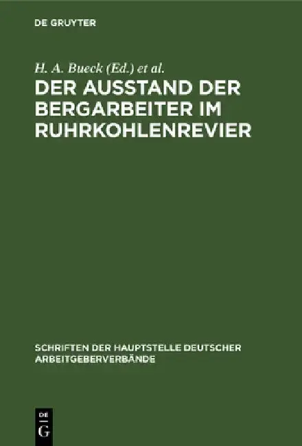 Cover of Der Ausstand der Bergarbeiter im Ruhrkohlenrevier