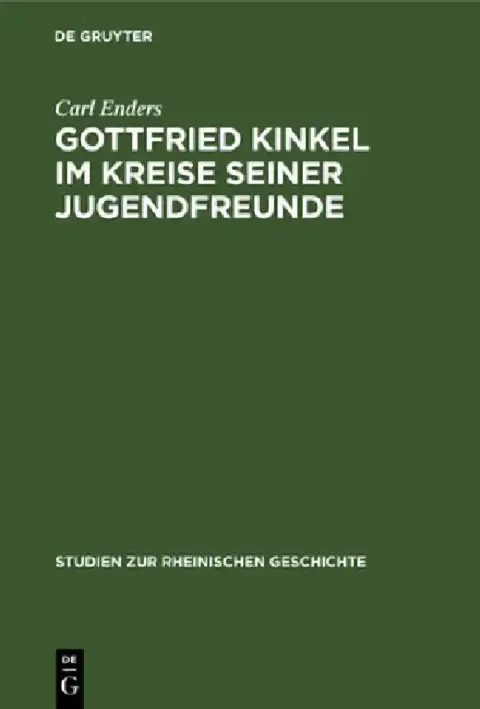 Cover of Gottfried Kinkel im Kreise seiner Jugendfreunde