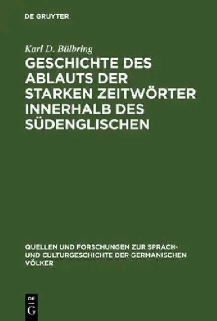 Cover of Geschichte des Ablauts der starken Zeitwörter innerhalb des Südenglischen