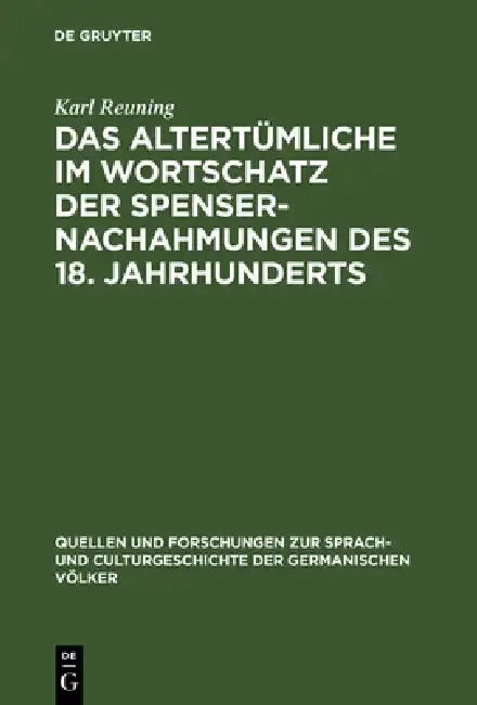 Cover of Das Altertümliche im Wortschatz der Spenser-Nachahmungen des 18. Jahrhunderts