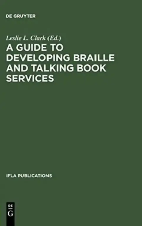 Cover of A Guide to Developing Braille and Talking Book Services