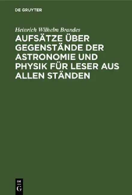 Cover of Aufsätze Über Gegenstände Der Astronomie Und Physik Für Leser Aus Allen Ständen