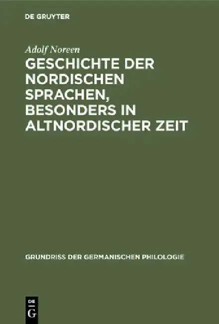 Cover of Geschichte der nordischen Sprachen, besonders in altnordischer Zeit