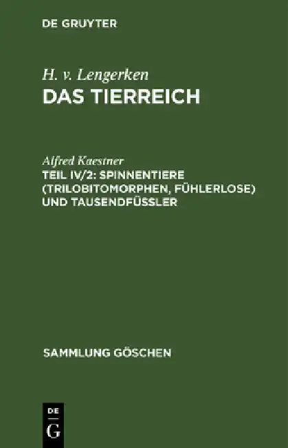 Cover of Spinnentiere (Trilobitomorphen, Fühlerlose) und Tausendfüßler
