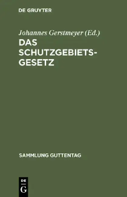 Cover of Das Schutzgebietsgesetz