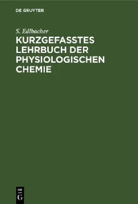 Cover of Kurzgefasstes Lehrbuch Der Physiologischen Chemie