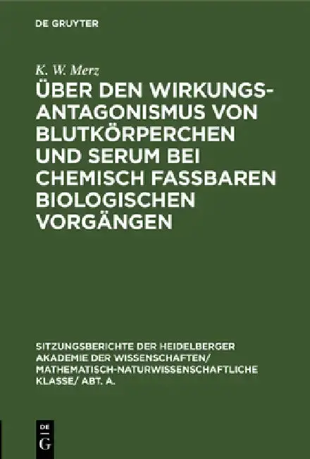 Cover of Über Den Wirkungsantagonismus Von Blutkörperchen Und Serum Bei Chemisch Faßbaren Biologischen Vorgängen