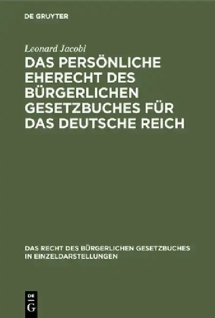 Cover of Das persönliche Eherecht des Bürgerlichen Gesetzbuches für das Deutsche Reich