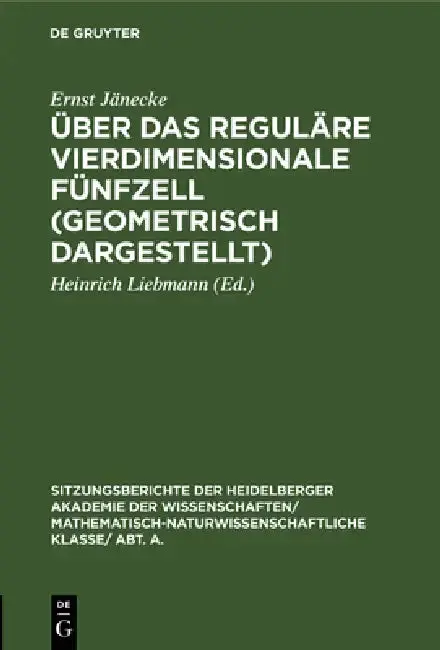 Cover of Über Das Reguläre Vierdimensionale Fünfzell (Geometrisch Dargestellt)