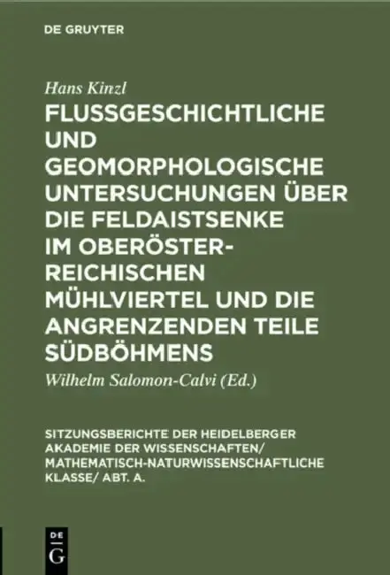 Cover of Flußgeschichtliche Und Geomorphologische Untersuchungen Über Die Feldaistsenke Im Oberösterreichischen Mühlviertel Und Die Angrenzenden Teile Südböhme